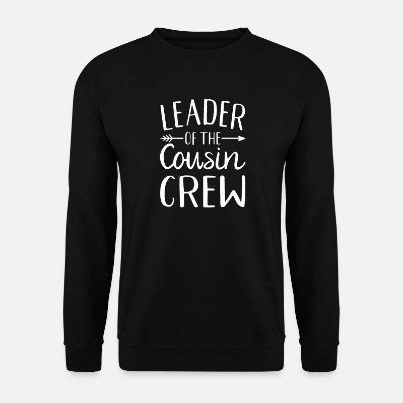 Anführer der Cousin-Crew - Unisex Pullover - Schwarz
