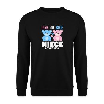 Pink Or Blue Niece Loves You - Unisex Sweatshirt - black - Front - Alina (178cm) & Michal (187cm)