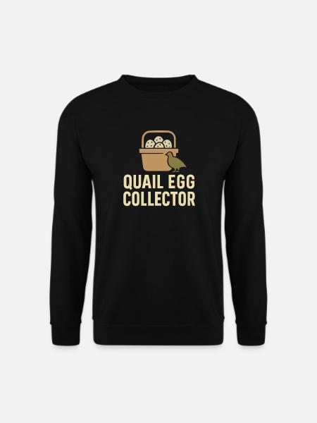 Quail Keeper Quail Farmer Backyard Quail - Unisex Sweatshirt - black