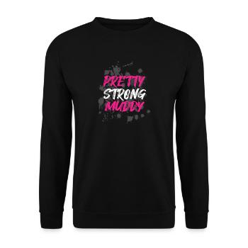 Pretty Strong Muddy Schlammlauf Mud Run Muddy Race - Unisex Sweatshirt - black - Front - Alina (178cm) & Michal (187cm)