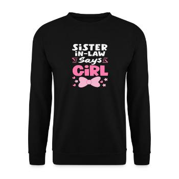 Stiff Sister Says Girl Gender Reveal - Unisex Sweatshirt - black - Front - Alina (178cm) & Michal (187cm)