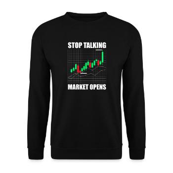 Stop talking market opens Stock market Stock Market Trader - Unisex Sweatshirt - black - Front - Alina (178cm) & Michal (187cm)