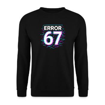 Idée de cadeau Error 67 Six Seven Glitch Cyber Meme - Sweat-shirt Unisexe - noir - Devant - Alina (178cm) & Michal (187cm)
