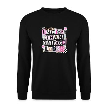 Nicer Than My Face Looks - Unisex Pullover - Schwarz - Vorne - Alina (178cm) & Michal (187cm)