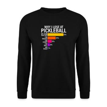 Warum ich beim Pickleball verliere - Unisex Pullover - Schwarz - Vorne - Alina (178cm) & Michal (187cm)