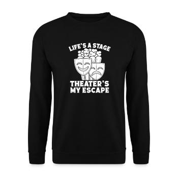 Theater Life ́s A Stage Actor Musical Theatre - Unisex Sweatshirt - black - Front - Alina (178cm) & Michal (187cm)