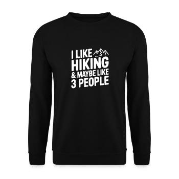 I Like Hiking & Maybe Like 3 People - Unisex Sweatshirt - black - Front - Alina (178cm) & Michal (187cm)