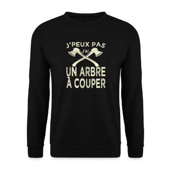 Humour Bûcheron Jpeux Pas Arbre à Couper - Sweat-shirt Unisexe - noir - Devant - Alina (178cm) & Michal (187cm)