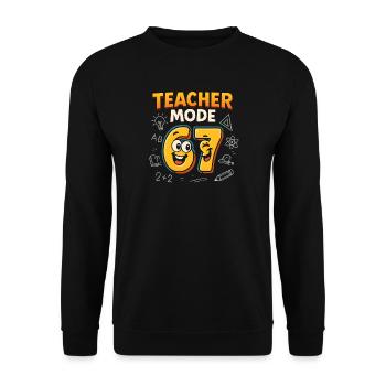 Six Seven 67 Teacher Fashion School Humor Funny Meme - Unisex Sweatshirt - black - Front - Alina (178cm) & Michal (187cm)