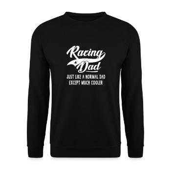 Racing Dad: Much Cooler Tee - Unisex Sweatshirt - black - Front - Alina (178cm) & Michal (187cm)