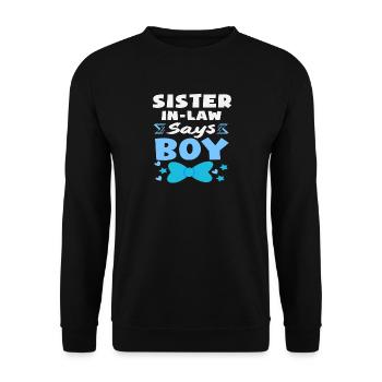 Stiefschwester Sagt Junge Gender Reveal Party - Unisex Pullover - Schwarz - Vorne - Alina (178cm) & Michal (187cm)