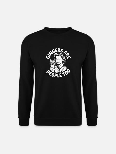 Gingers Are People Too - Unisex Sweatshirt - black
