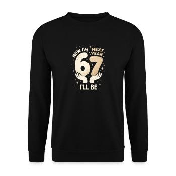 67. Geburtstagsfeier Spaßdesign - Unisex Pullover - Schwarz - Vorne - Alina (178cm) & Michal (187cm)