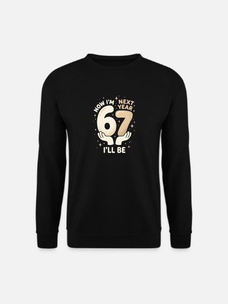 67th Birthday Celebration Fun Design - Unisex Sweatshirt - black