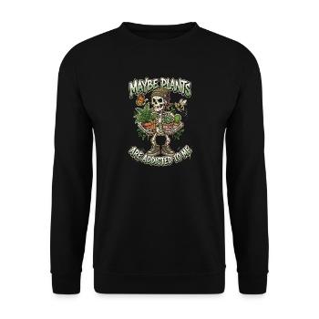 Maybe plants are crazy about me - Unisex Sweatshirt - black - Front - Alina (178cm) & Michal (187cm)