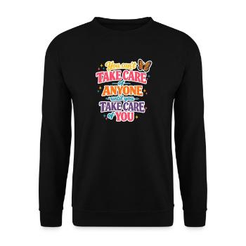Kümmer dich zuerst um dich - Unisex Pullover - Schwarz - Vorne - Alina (178cm) & Michal (187cm)