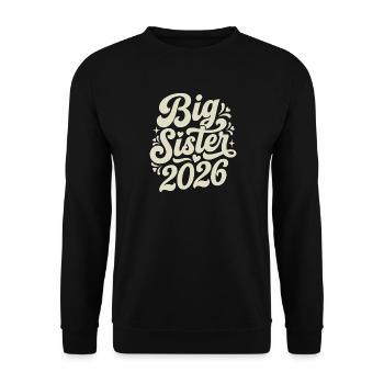 Big Sister 2026 Script Design - Unisex Sweatshirt - black - Front - Alina (178cm) & Michal (187cm)