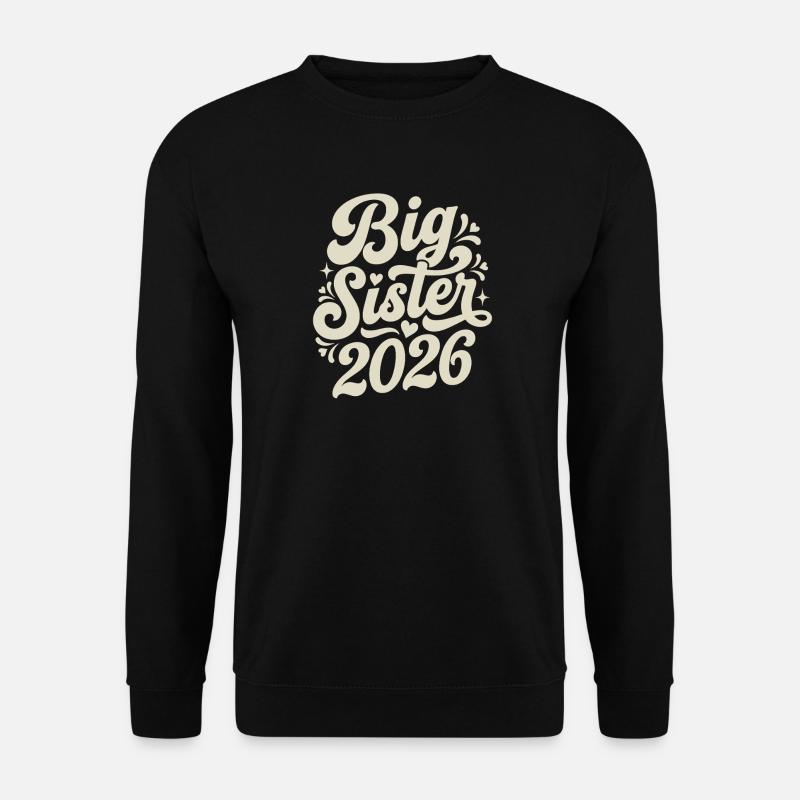 Große Schwester 2026 Script-Design - Unisex Pullover - Schwarz