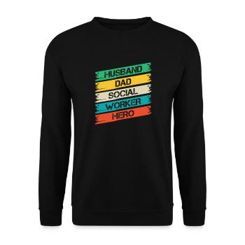 Social Worker Quote Husband Dad Hero Social Work - Unisex Sweatshirt - black - Front - Alina (178cm) & Michal (187cm)