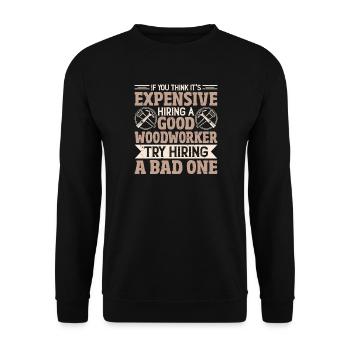 Teuer? Such lieber guten Schreiner - Unisex Pullover - Schwarz - Vorne - Alina (178cm) & Michal (187cm)