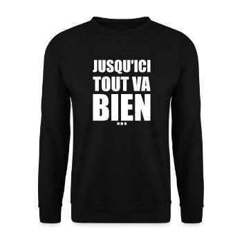 Jusqu’ici tout va bien - réplique culte - Sweat-shirt Unisexe - noir - Devant - Alina (178cm) & Michal (187cm)