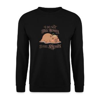 I Do Not Feel Bonita O Feel Stressita - Unisex Pullover - Schwarz - Vorne - Alina (178cm) & Michal (187cm)
