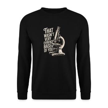 That Wasn't Evidence-Based Medicine Lab Nerd Doctor - Unisex Sweatshirt - black - Front - Alina (178cm) & Michal (187cm)