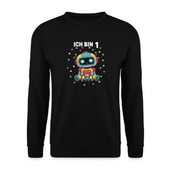 Ich bin 1 - Süßes Roboter zum 1. Geburtstag - Unisex Pullover - Schwarz - Vorne - Alina (178cm) & Michal (187cm)
