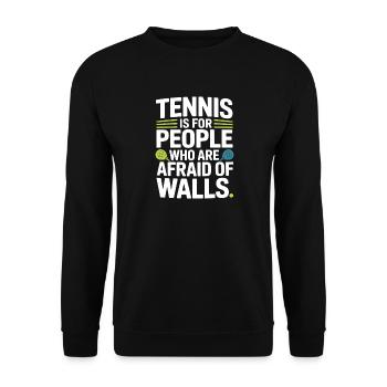 Padel Tennis Is For People Who Are Afraid Of Walls - Unisex Sweatshirt - black - Front - Alina (178cm) & Michal (187cm)