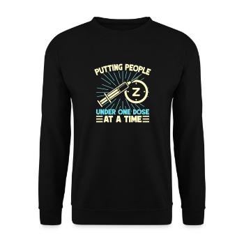 Anesthesiologist Putting People One Dose - Unisex Pullover - Schwarz - Vorne - Alina (178cm) & Michal (187cm)