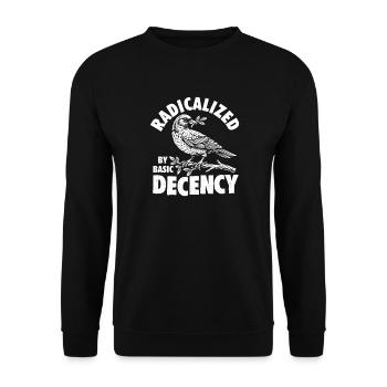 Radikalisierte Grundanständigkeit Soziale Gerechtigkeit Freundlichkeit - Unisex Pullover - Schwarz - Vorne - Alina (178cm) & Michal (187cm)
