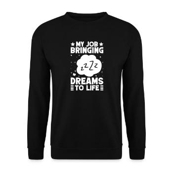 Anesthesiologist Dreams To Life Specialist - Unisex Sweatshirt - black - Front - Alina (178cm) & Michal (187cm)