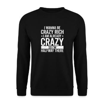 Riche fou déjà à mi-chemin - Sweat-shirt Unisexe - noir - Devant - Alina (178cm) & Michal (187cm)