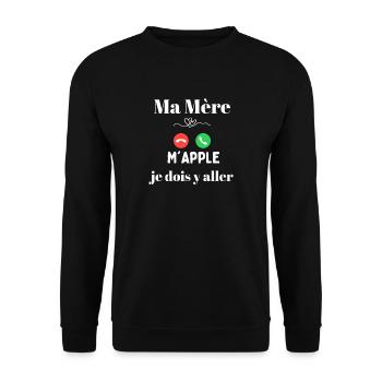 Ma Mère M’APPLE: je dois y aller - Sweat-shirt Unisexe - noir - Devant - Alina (178cm) & Michal (187cm)