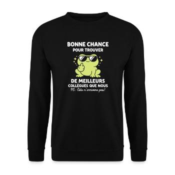 Bonne chance pour trouver de meilleurs collègues - Sweat-shirt Unisexe - noir - Devant - Alina (178cm) & Michal (187cm)