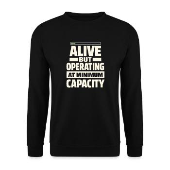 Burnt-out millennial, tired adult, - Unisex Sweatshirt - black - Front - Alina (178cm) & Michal (187cm)