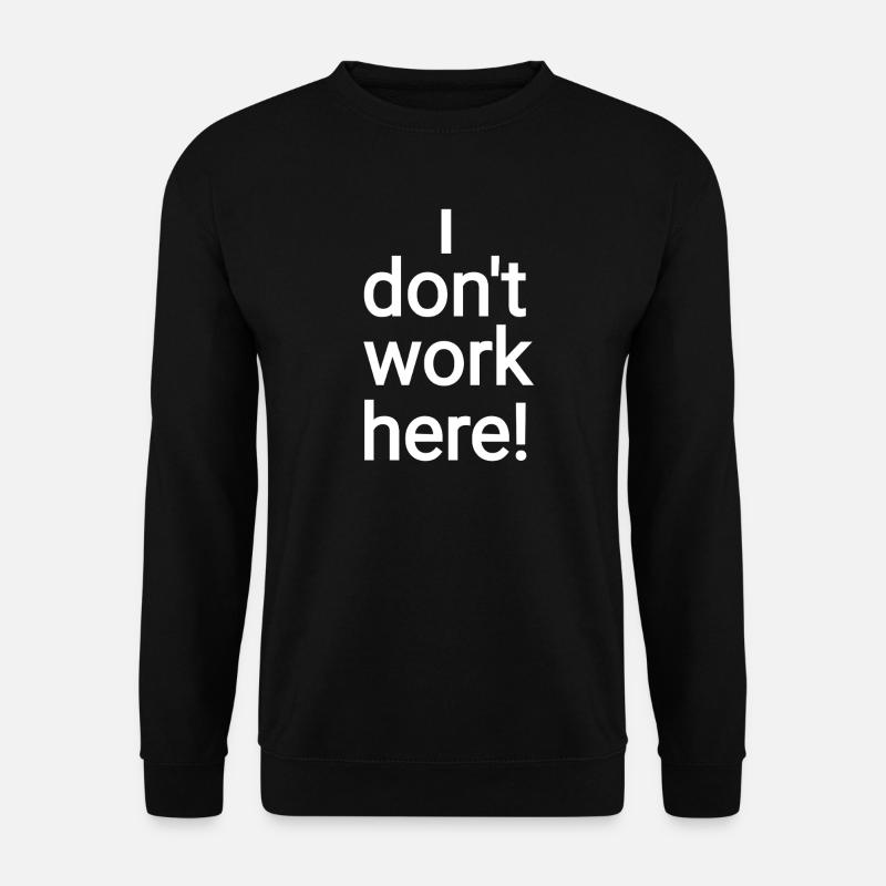 Lustiger arbeits meme - Unisex Pullover - Schwarz