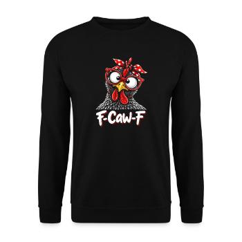 F-Caw-F Chicken Adult Humor Funny Rooster Fcawf - Unisex Pullover - Schwarz - Vorne - Alina (178cm) & Michal (187cm)