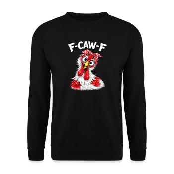 F-Caw-F Chicken Adult Humor Funny Rooster Fcawf - Unisex Pullover - Schwarz - Vorne - Alina (178cm) & Michal (187cm)