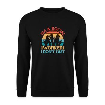 Citation d’assistante sociale : Je ne quitte pas le travail social - Sweat-shirt Unisexe - noir - Devant - Alina (178cm) & Michal (187cm)