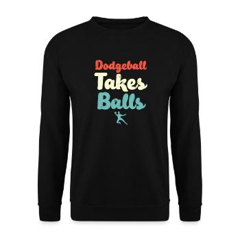 Le ballon au prisonnier prend des balles - Sweat-shirt Unisexe - noir - Devant - Alina (178cm) & Michal (187cm)