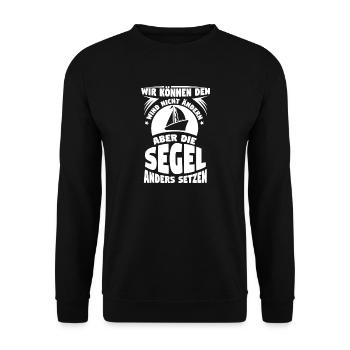 Segelweisheit: Wind ändern, Kurs setzen - Unisex Pullover - Schwarz - Vorne - Alina (178cm) & Michal (187cm)
