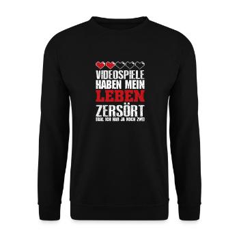 Videospiele haben mein Leben zerstört Gamer - Unisex Pullover - Schwarz - Vorne - Alina (178cm) & Michal (187cm)