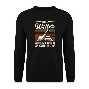 Ich bin ein Schriftsteller, der in einer Geschichte verwendet wird, lustiges Autorenzitat - Unisex Pullover - Schwarz - Vorne - Alina (178cm) & Michal (187cm)