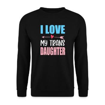 LGBTQ-Pride-Monat – Ich liebe meine trans Tochter - Unisex Pullover - Schwarz - Vorne - Alina (178cm) & Michal (187cm)