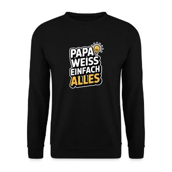 Intelligenter Vater Väter Papa Weiss Einfach Alles - Unisex Pullover - Schwarz - Vorne - Alina (178cm) & Michal (187cm)