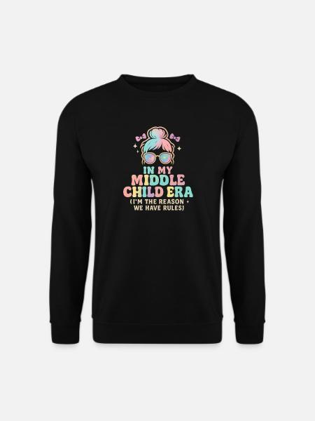 Humor rodzinny córki w erze mojego środkowego dziecka - Bluza unisex - czarny