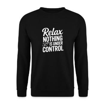 Détends-toi, rien n’est sous contrôle - Sweat-shirt Unisexe - noir - Devant - Alina (178cm) & Michal (187cm)