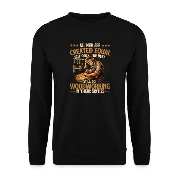 Best Woodworkers In Their Sixties Humor - Unisex Sweatshirt - black - Front - Alina (178cm) & Michal (187cm)