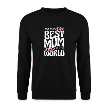 Best Mum in the World - Unisex Sweatshirt - black - Front - Alina (178cm) & Michal (187cm)